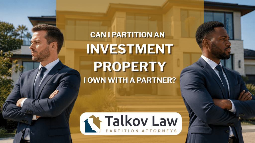 Can I Partition an Investment Property?