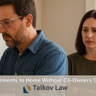 Can You Make Improvements Without Co-Owner Consent?