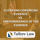 Clear and Convincing Evidence vs. Preponderance of the Evidence – California Evidence Code Section 662