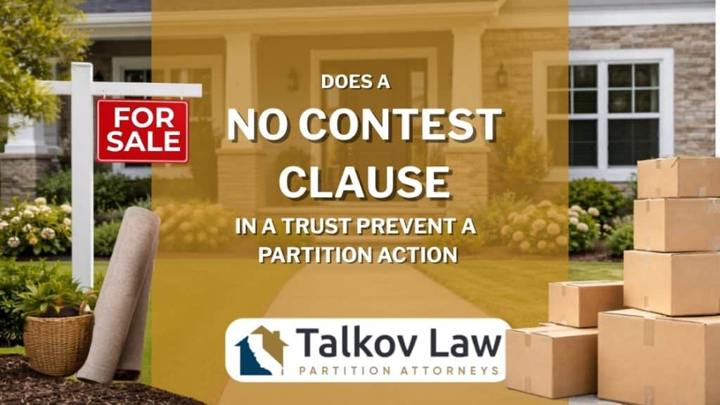 Does a No Contest Clause in a Trust Prevent a Partition?