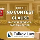 Does a No Contest Clause in a Trust Prevent a Partition?